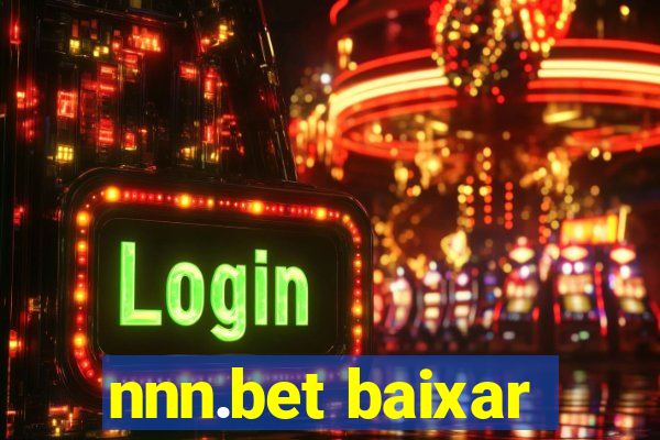 nnn.bet baixar